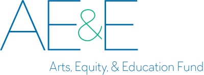 AE&E Arts, Equity & Education Fund