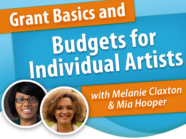 Grant Basics and Budgets for Individual Artists