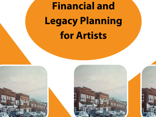 Finanical and Legacy Planning for Artistis