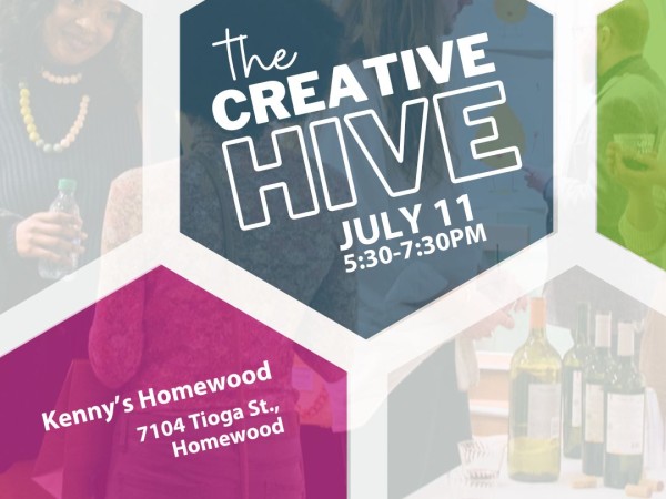 The Creative Hive, July 11, Kenny's Homewood