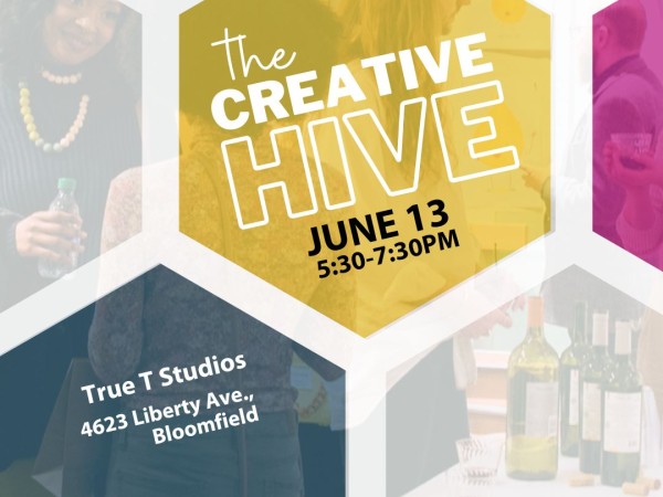 The Creative Hive, June 13, True T Studios