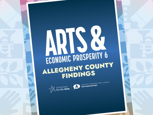 Arts & Economic Prosperity 6. Allegheny County Findings.