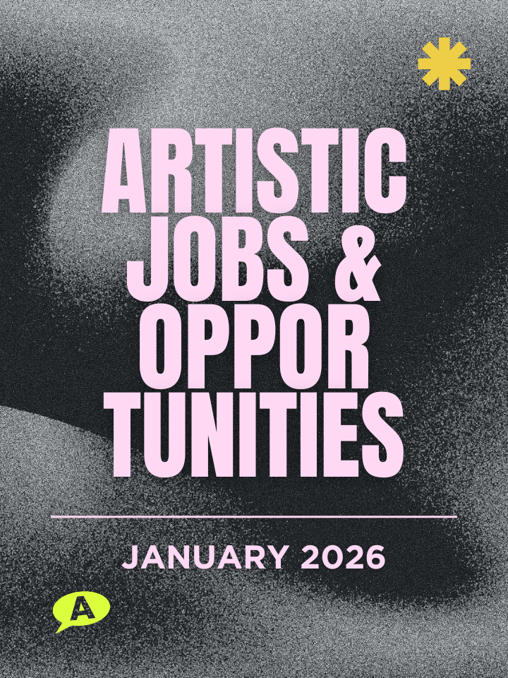 Artistic Jobs and Opportunities January 2026
