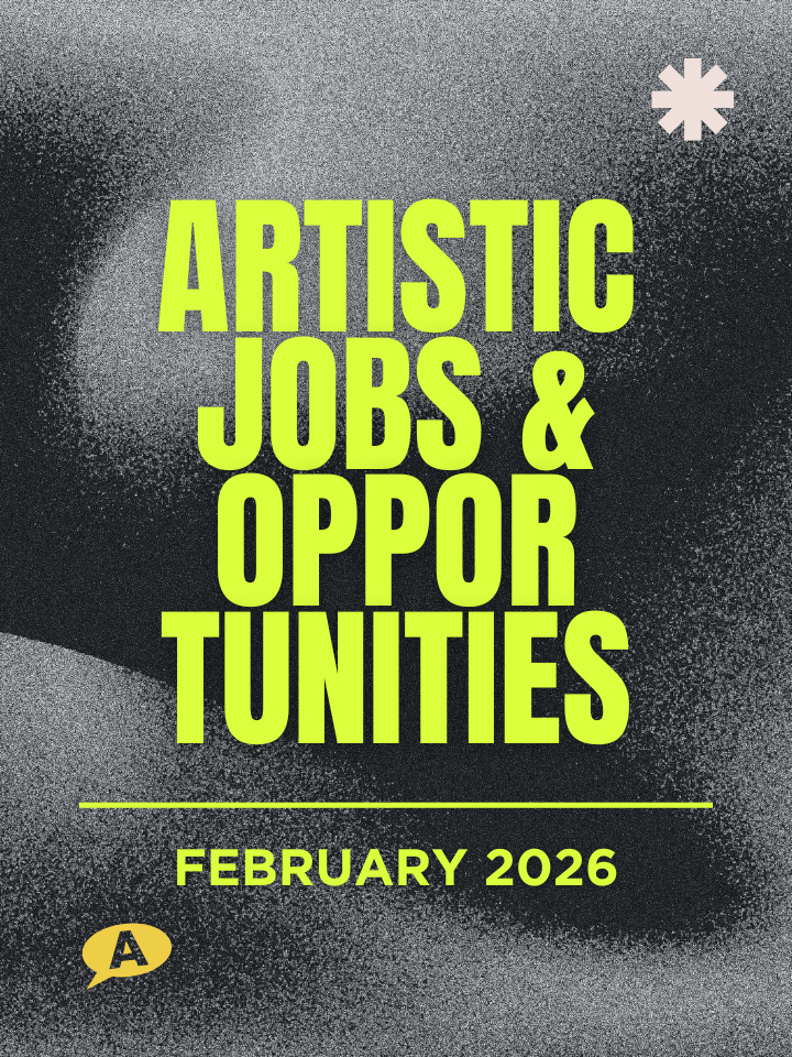 Artistic Jobs and Opportunities February 2026 