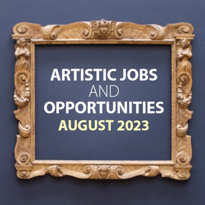 The words "artistic jobs and opportunities, August 2023" is typed on top of a blue wall, surrounded by a gold artistic frame