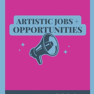 Artistic Jobs and Opportunities March 2024