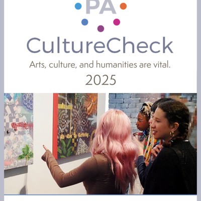 Three people view colorful artwork in a gallery. PA CultureCheck 2025 text is above them, with the slogan Arts, culture, and humanities are vital. Logos of supporting organizations appear at the bottom.