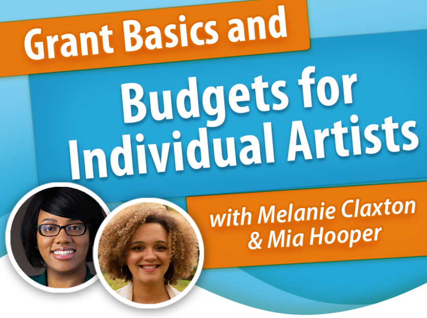 Grant Basics and Budgets for Individual Artists