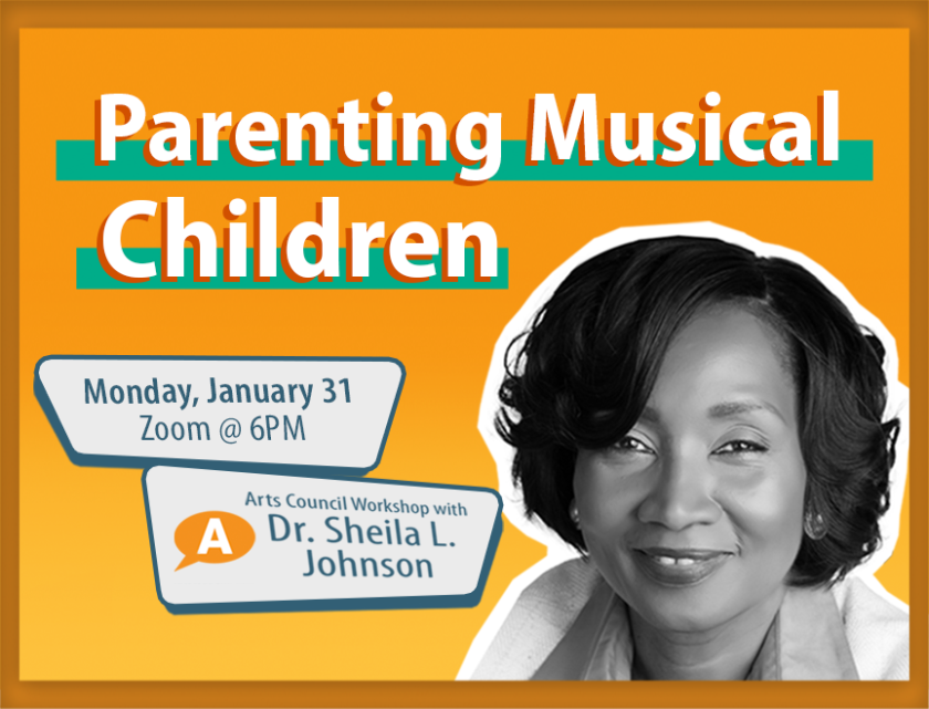 Parenting Musical Children, Monday January 31, with Dr. Sheila L. Johnson